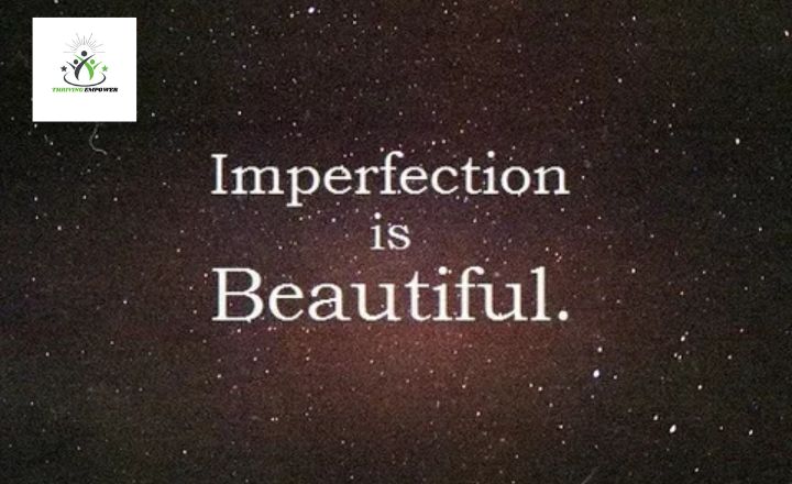 Be Okay With Being Imperfect