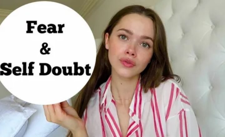 Fear and Self Doubt