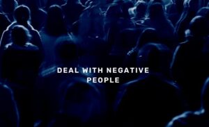 deal with negative people