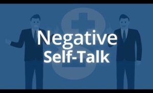 Negative Self Talk