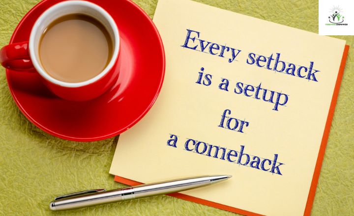 setback is a setup for comeback