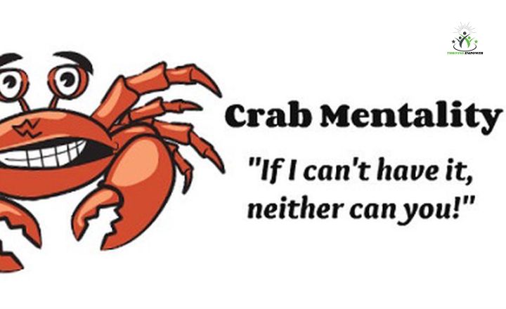 Crab in the bucket mentality