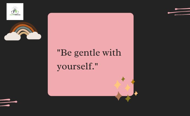 Encouraging Self Care Quotes