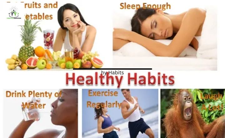 Healthy habits