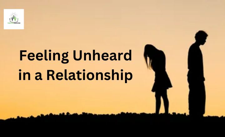 Feeling Unheard in a Relationship