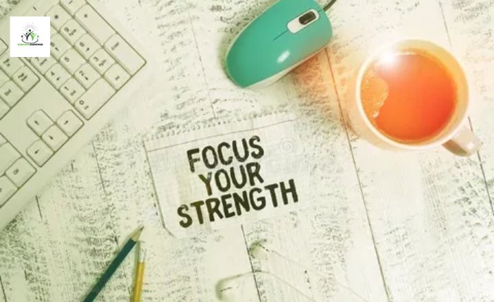 Focus on your Strengths not your Weakness