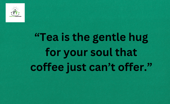 Funny afternoon tea quotes