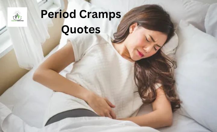 Period Cramps Quotes to Celebrate and Commiserate