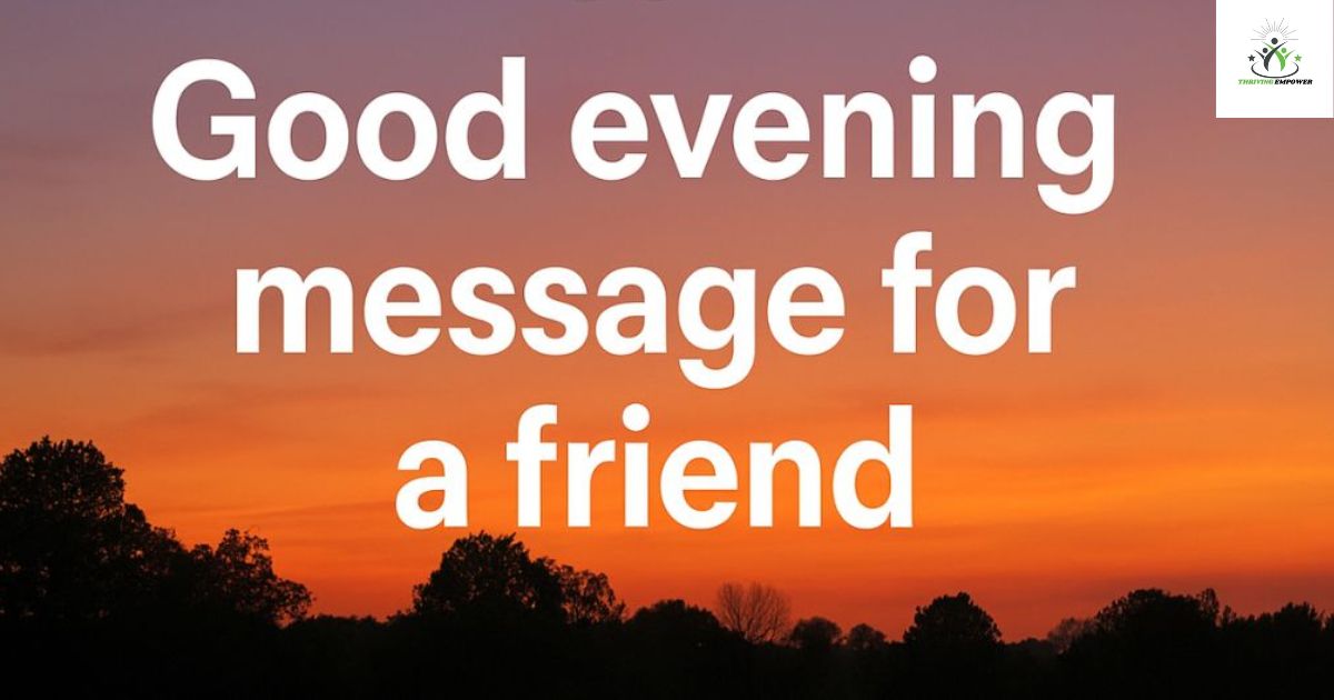 Good Evening Message for A Friend