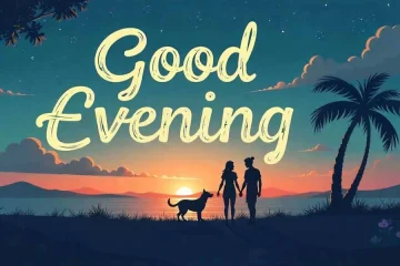Good Evening Message For My Love